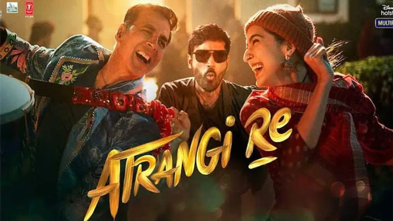 Atrangi Re: इन्होंने 200 करोड़ में खरीदी Akshay Kumar Sara Ali Khan की फिल्म, इस दिन होगी रिलीज Atrangi Re: इन्होंने 200 करोड़ में खरीदी Akshay Kumar Sara Ali Khan की फिल्म, इस दिन होगी रिलीज