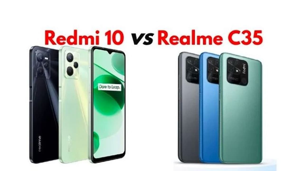 Redmi10 vs RealmeC35:రూ. 12వేలలోపు బెస్ట్ ఫోన్ ఏది, ఏ ఫీచర్లు అందుబాటులో ఉంటాయి Redmi10 vs RealmeC35:రూ. 12వేలలోపు బెస్ట్ ఫోన్ ఏది, ఏ ఫీచర్లు అందుబాటులో ఉంటాయి
