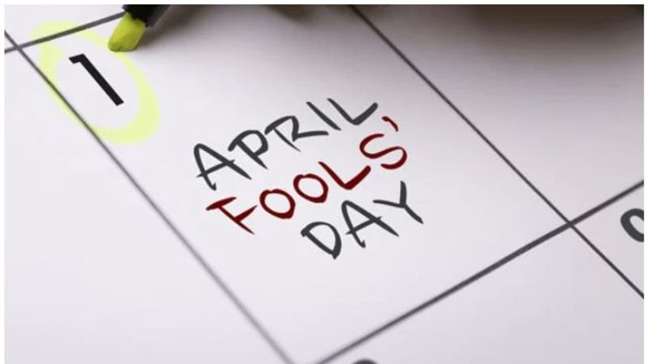 April Fools' Day : ഇന്ന് ലോക വിഡ്ഢി ദിനം ; ഈ ദിനത്തിന്റെ ചരിത്രവും സവിശേഷതയും അറിയാം April Fools' Day : ഇന്ന് ലോക വിഡ്ഢി ദിനം ; ഈ ദിനത്തിന്റെ ചരിത്രവും സവിശേഷതയും അറിയാം