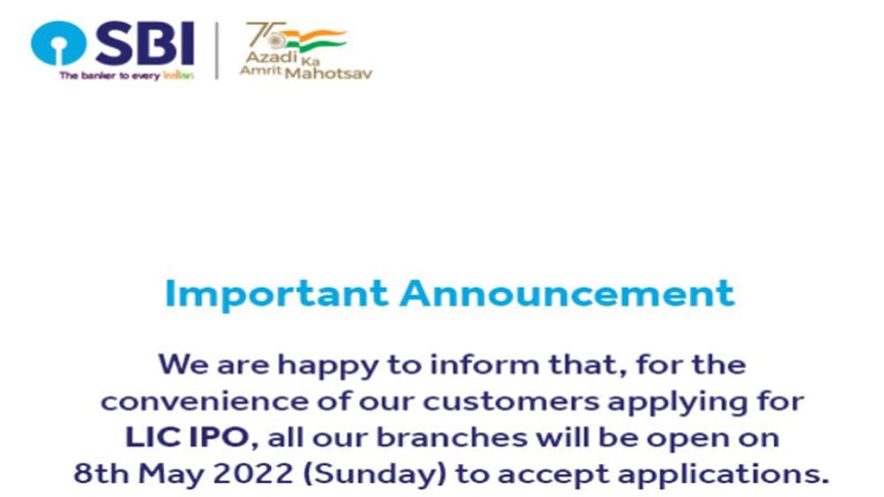 संडे को भी LIC IPO में करें आवेदन, SBI ने की बड़ी घोषणा