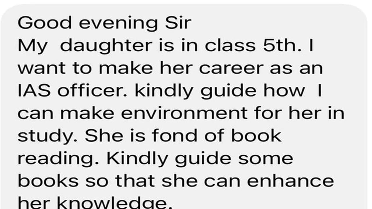 मेरी बेटी 5वीं क्लास में है उसे कलेक्टर बनाना है, पिता ने IAS को भेजा मैसेज, जानें अधिकारी का क्या था जवाब