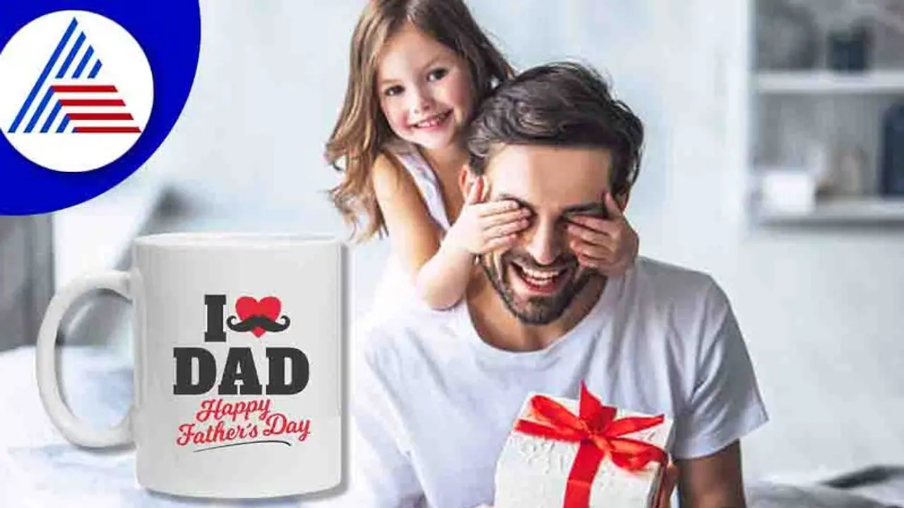 Fathers Day: ಜೀವನದ ಮೊದಲ ಹೀರೋಗೆ ಏನು ಗಿಫ್ಟ್ ಕೊಡೋದು?