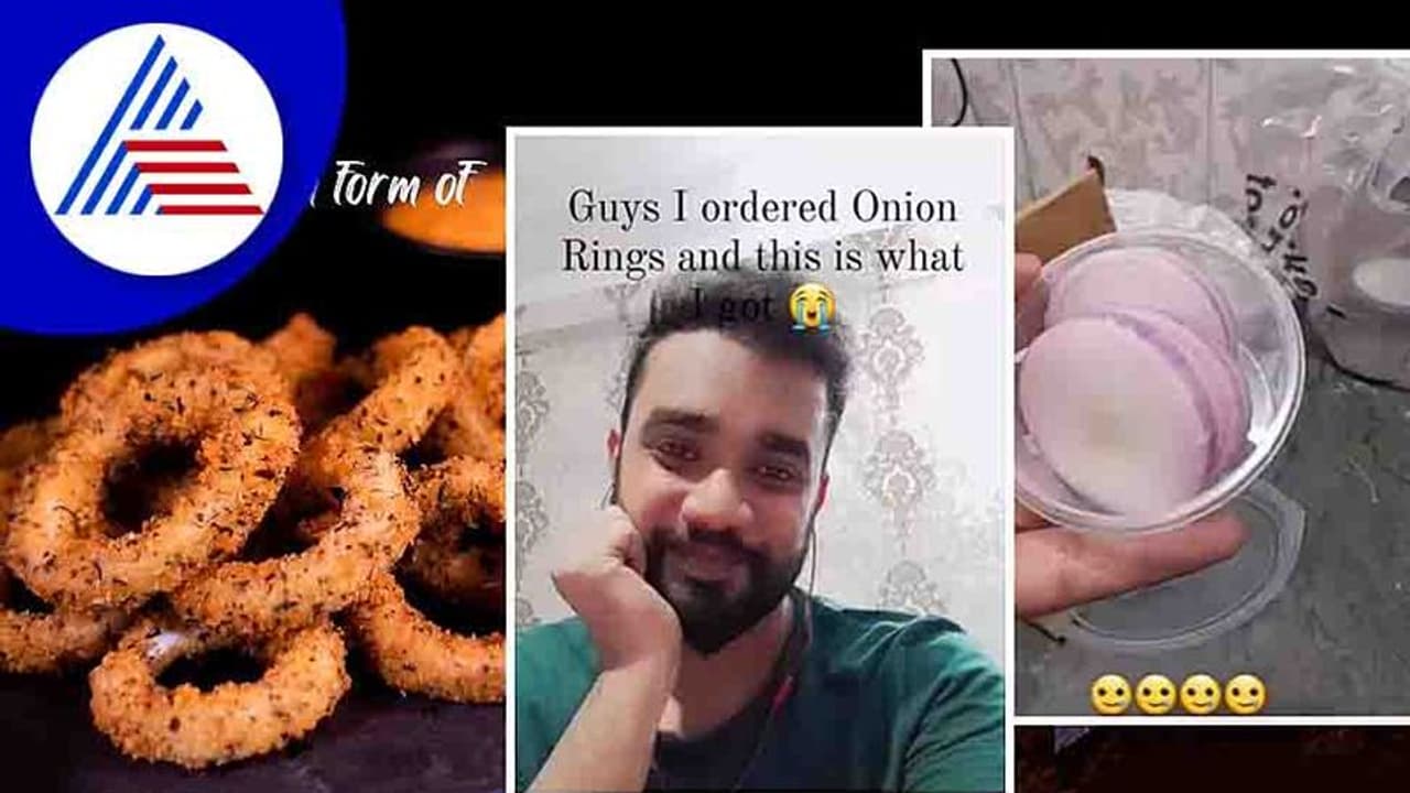 ಆನ್‌ಲೈನ್‌ನಲ್ಲಿ Onion Rings ಬುಕ್ ಮಾಡಿದವನಿಗೆ ಏನ್‌ ಬಂತು ನೋಡಿ