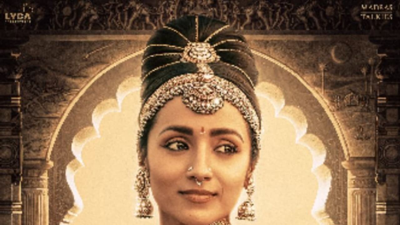 Ponniyin Selvan : 'കുന്ദവൈ' രാജകുമാരിയായി തൃഷ, 'പൊന്നിയിൻ സെല്‍വൻ' ക്യാരക്ടര്‍ പോസ്റ്റര്‍