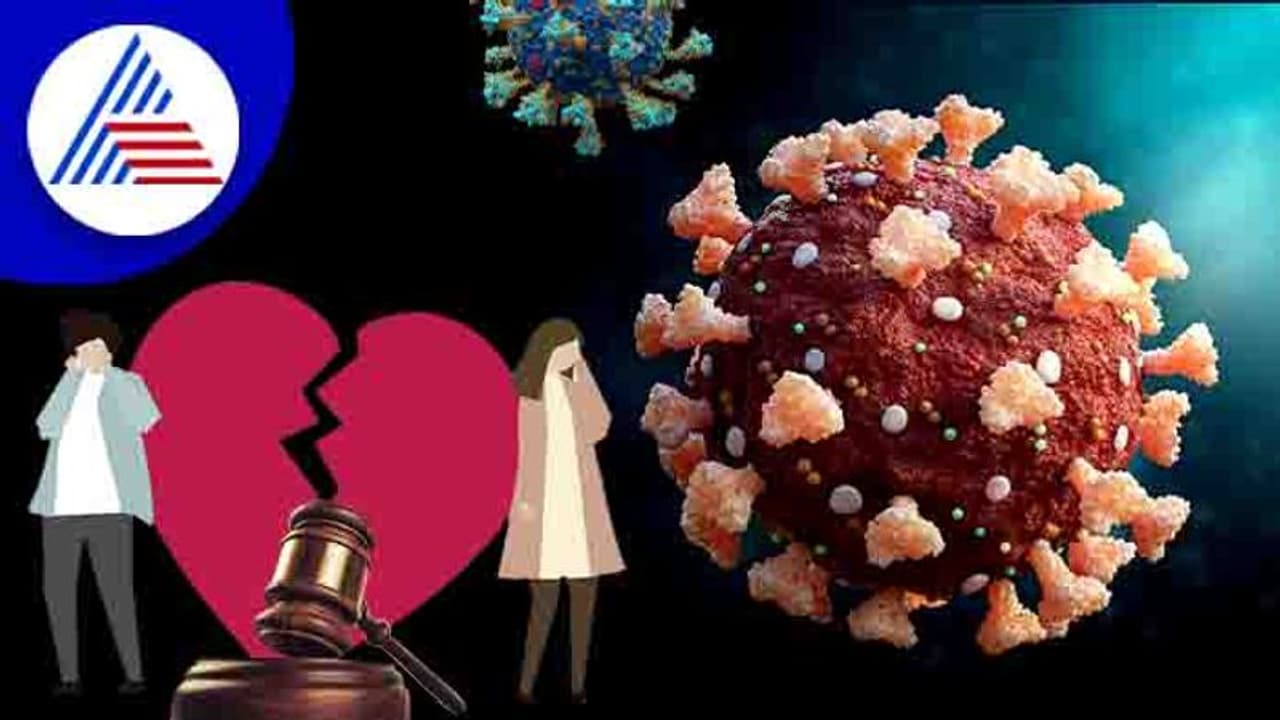 ಕೊರೊನಾ ಚಂಡಮಾರುತದಲ್ಲಿ ಕೊಚ್ಚಿ ಹೋದ ದಾಂಪತ್ಯ : ಹೆಚ್ಚಾಯ್ತು Divorce Case