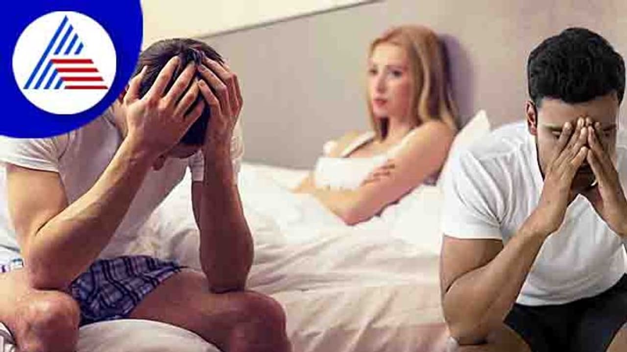 ಗಂಡಸರು ಇಂಥಾ ಲೈಂಗಿಕ ಸಮಸ್ಯೆ ನಿರ್ಲಕ್ಷಿಸಿದ್ರೆ ಅಪಾಯ ತಪ್ಪಿದ್ದಲ್ಲ