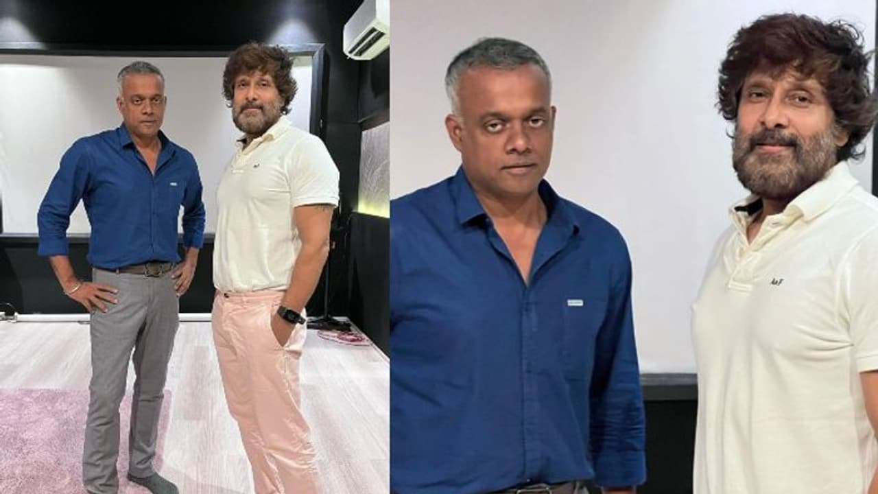 స్టార్ హీరో విక్రమ్ ను కలిసిన డైరెక్టర్ గౌతమ్ మీనన్, కారణం అదేనట...?