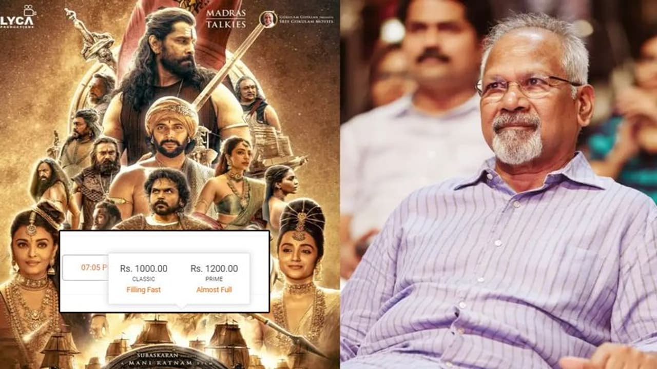 பொன்னியின் செல்வன் படத்தின் டிக்கெட் 1200 ரூபாயா?.. இதென்ன பகல் கொள்ளையா இருக்கே எந்த ஊரில் தெரியுமா?