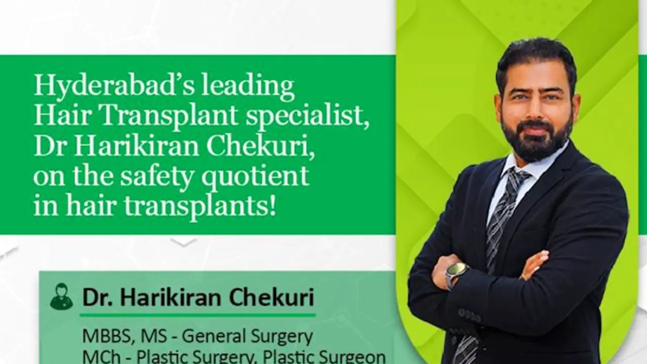 Hyderabad’s leading specialist, Dr Harikiran Chekuri, on the safety quotient in hair transplants!