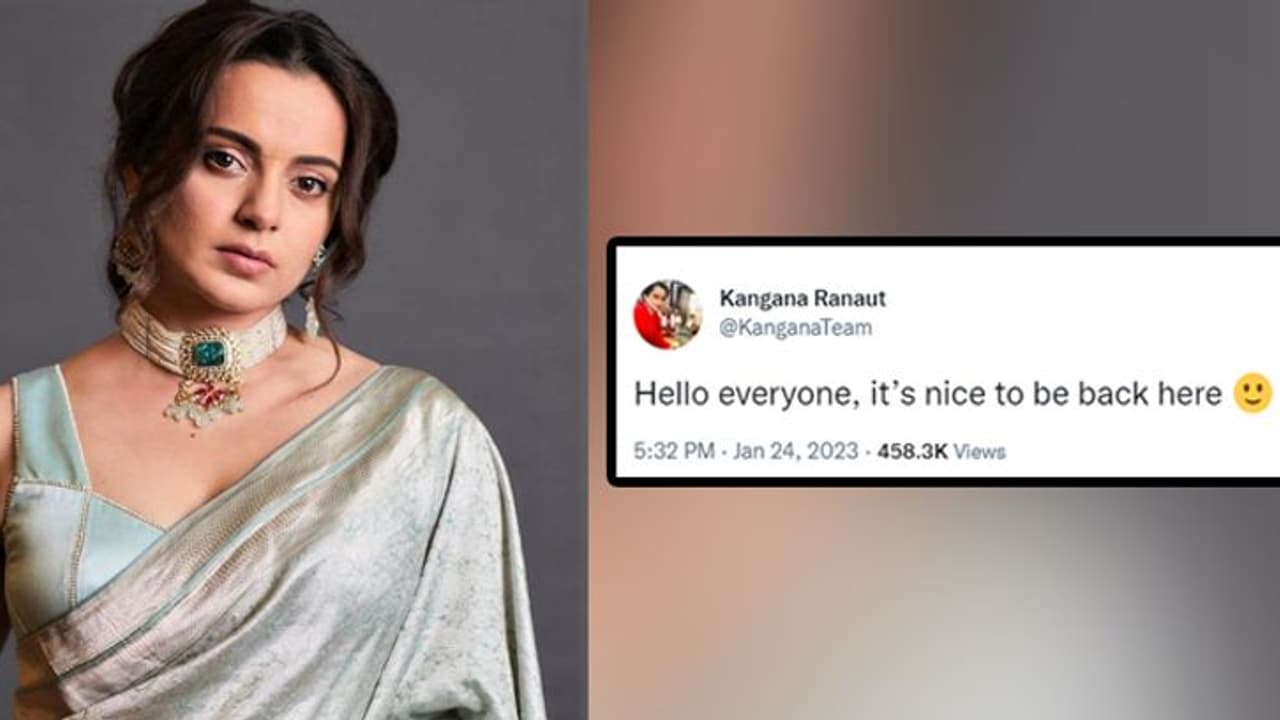 Kangana Ranaut; ಮತ್ತೆ ಟ್ವಿಟ್ಟರ್‌ಗೆ ಬಂದ ನಟಿ ಕಂಗನಾ: ಮೊದಲು ಹೇಳಿದ್ದೇನು?