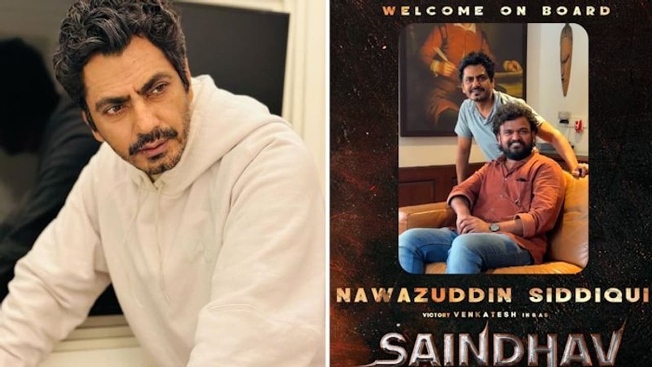 Is Nawazuddin Siddiqui about to make his big Tollywood debut with Saindhav ? Here's what we know Is Nawazuddin Siddiqui about to make his big Tollywood debut with Saindhav ? Here's what we know
