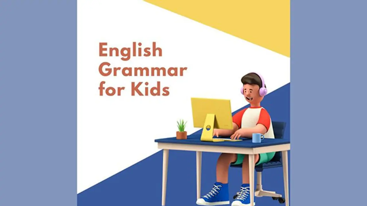 Why English Grammar is important for kids Why English Grammar is important for kids