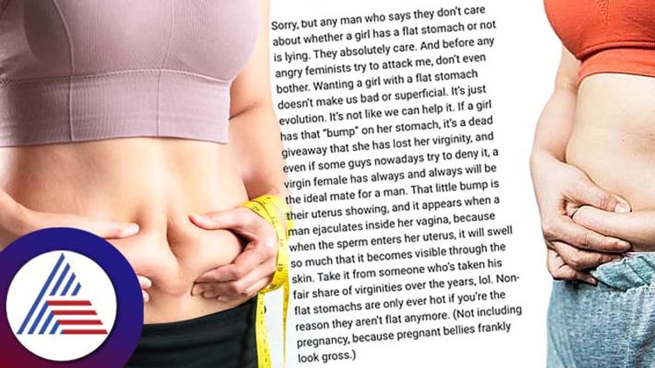  Flat tummies ಇಲ್ಲದ ಮಹಿಳೆಯರು ವರ್ಜಿನ್ ಆಗಿರಲ್ವಂತೆ, ಬಾಡಿ ಶೇಮಿಂಗ್‌ ಮಾಡಿದ ವ್ಯಕ್ತಿಗೆ ನೆಟ್ಟಿಗರ ಕ್ಲಾಸ್!