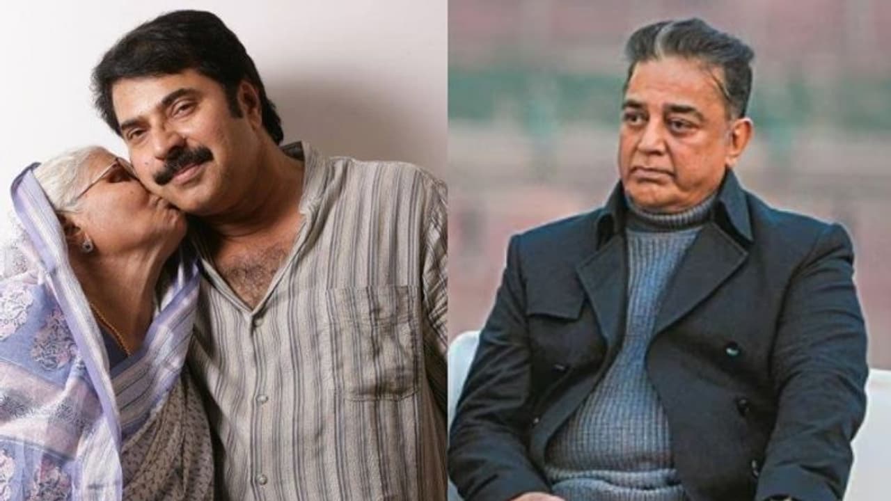 'നിങ്ങളെത്തിയ ഉയരങ്ങൾ കാണാൻ ഉമ്മയ്ക്കായി, മമ്മൂക്കയുടെ വേദനയിൽ പങ്കുചേരുന്നു'; കമല്‍ഹാസന്‍