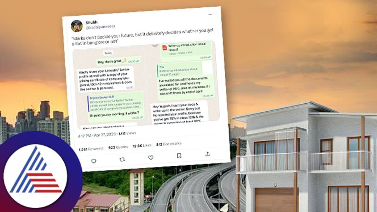 ಬೆಂಗಳೂರಲ್ಲಿ ಮನೆ ಬಾಡಿಗೆ ಪಡೆಯೋಕು ಡಿಸ್ಟಿಂಕ್ಷನ್ ತಗೋಬೇಕಾ? ಮಾರ್ಕ್ಸ್ ನೋಡಿ ಮನೆ ಕೊಡಲ್ಲ ಎಂದ ಓನರ್