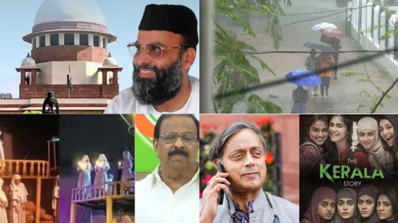  മദനിക്ക് തിരിച്ചടി, വേനൽ മഴ ശക്തമായി, ലീഗിന് ആശ്വാസം, കക്കുകളി നാടകത്തിനെതിരെ വിമര്‍ശനം പത്ത് വാര്‍ത്ത