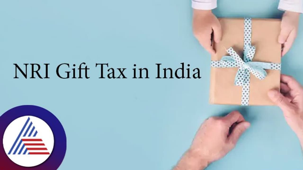 NRIಗಳಿಂದ ಪಡೆದ ಉಡುಗೊರೆಗಳಿಗೂ ಬೀಳುತ್ತೆ ತೆರಿಗೆ: ITRನಲ್ಲಿ ಉಲ್ಲೇಖಿಸಲು ಮರೆಯಬೇಡಿ!