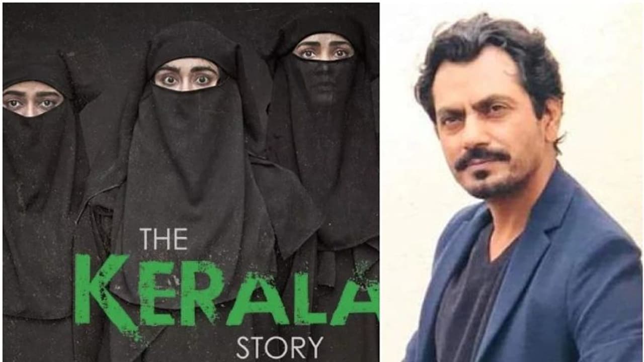 'ಕೇರಳ ಸ್ಟೋರಿ' ಬ್ಯಾನ್‌ ಬೆಂಬಲಿಸಿ ಹೇಳಿಕೆ ವೈರಲ್: ನಟ ನವಾಜುದ್ದೀನ್ ಸಿದ್ಧಿಕಿ ಕೆಂಡಾಮಂಡಲ