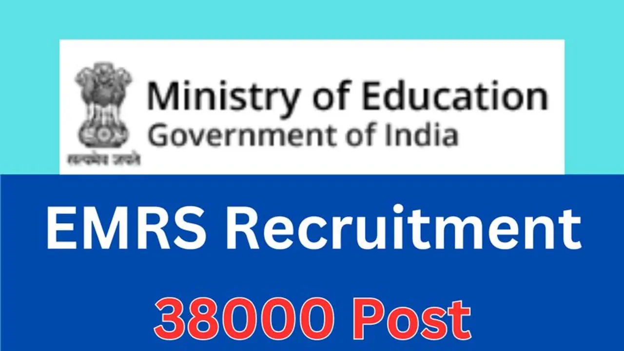 EMRS Recruitment 2023 : 38,480 ஆசிரியர் மற்றும் ஆசிரியர் அல்லாத பணிகளுக்கான அறிவிப்பு வெளியீடு.. விவரம் இதோ..
