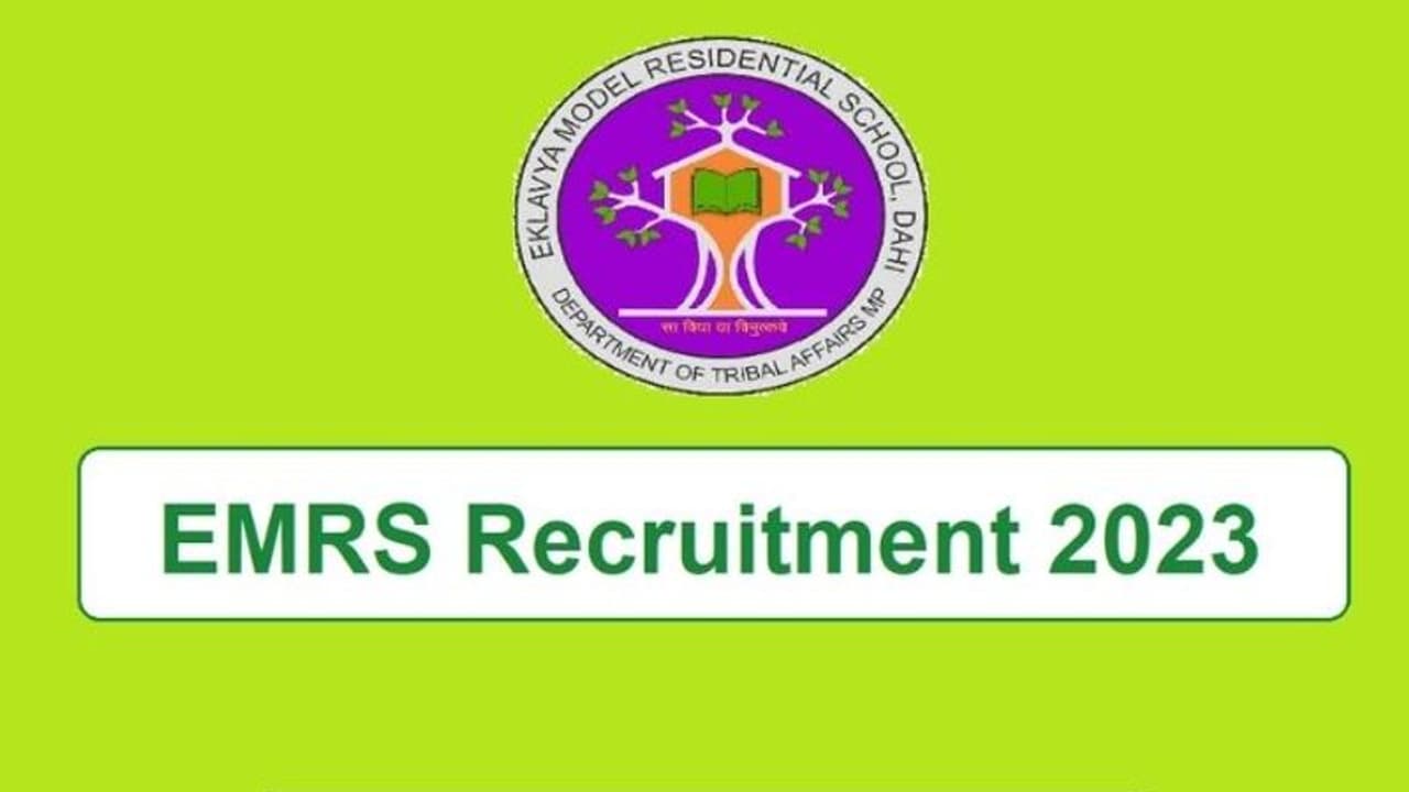 EMRS Recruitment 2023 : 4062 காலிப்பணியிடங்கள்.. அரசு வேலையை மிஸ் பண்ணிடாதீங்க முழு விபரம்