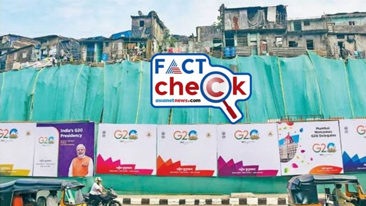ജി20 ഉച്ചകോടി; മാനം രക്ഷിക്കാന് ദില്ലിയിലെ ചേരികള് കെട്ടിമറച്ചു എന്നുള്ള ചിത്രം തെറ്റ് ജി20 ഉച്ചകോടി; മാനം രക്ഷിക്കാന് ദില്ലിയിലെ ചേരികള് കെട്ടിമറച്ചു എന്നുള്ള ചിത്രം തെറ്റ്