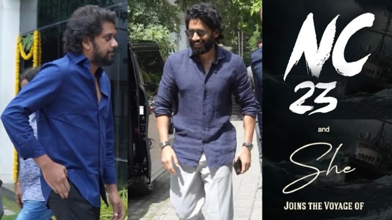 ఫుల్ స్వింగ్ లో NC23 ప్రీ ప్రొడక్షన్ పనులు.. జాయిన్ అయిన సాయిపల్లవి? వీడియో ఫుల్ స్వింగ్ లో NC23 ప్రీ ప్రొడక్షన్ పనులు.. జాయిన్ అయిన సాయిపల్లవి? వీడియో