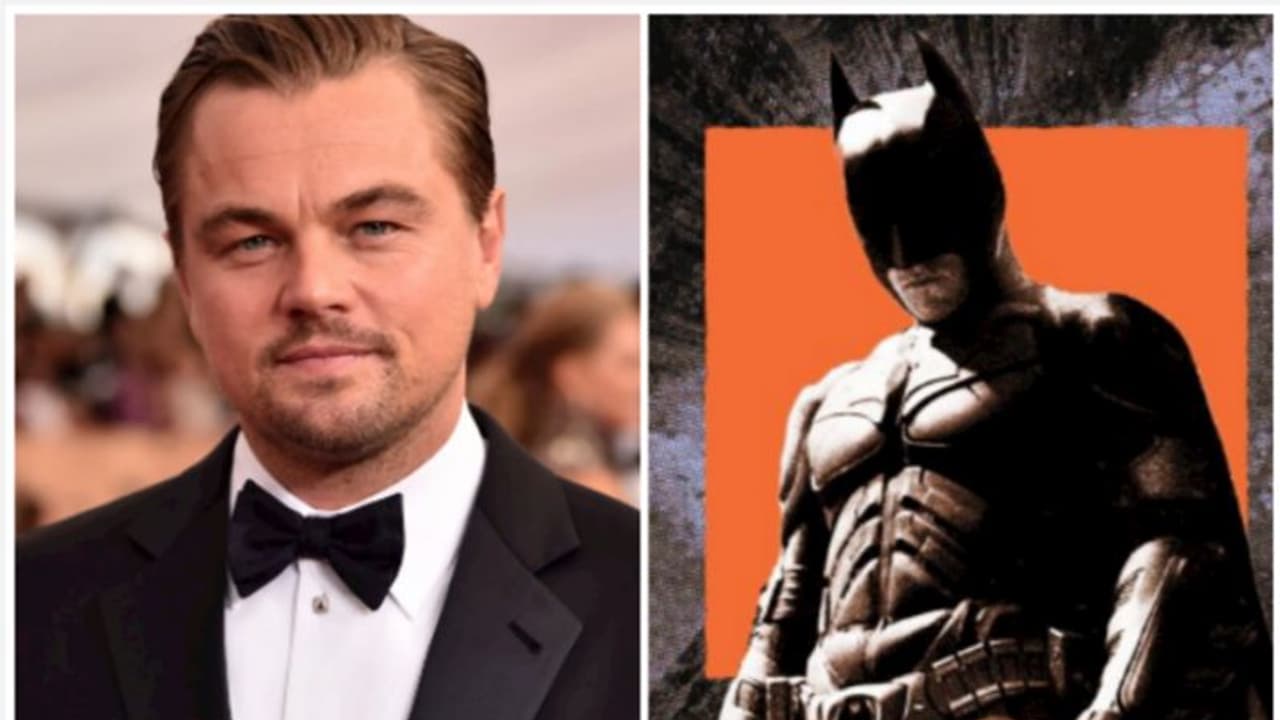 ബാറ്റ്മാന്‍റെ വില്ലനായി ലിയനാർഡോ ഡികാപ്രിയോയെ ആലോചിച്ചു; പക്ഷെ സംഭവിച്ചത്.!