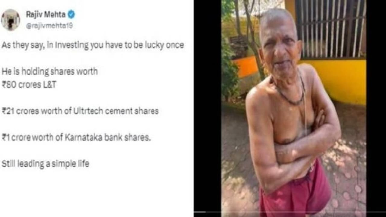 102 കോടി രൂപയുടെ ഓഹരിയുണ്ട്, എന്നിട്ടും ലളിതജീവിതം നയിക്കുന്ന വൃദ്ധൻ, നെറ്റിസണ്‍സിനെ ഞെട്ടിച്ച് വീഡിയോ