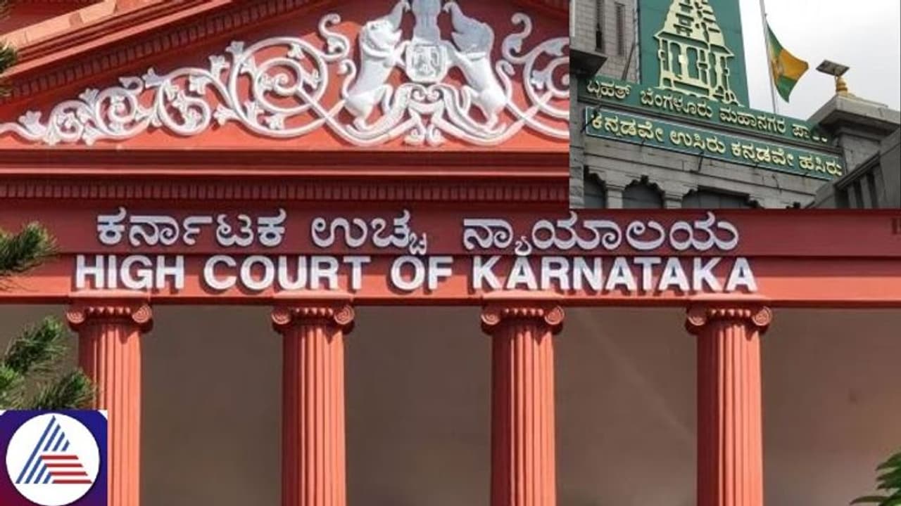 BBMP is the main enemy of Bengaluru: Karnataka High Court