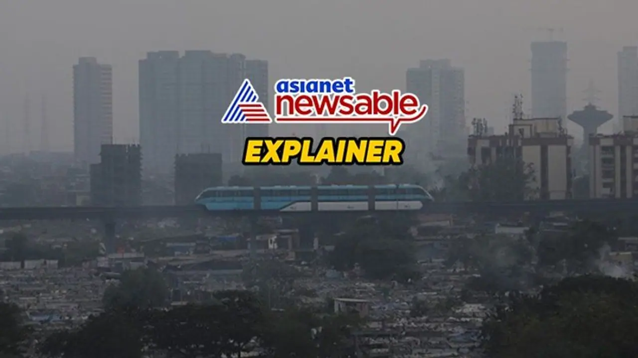 Explained: Why Mumbai's air quality has significantly deteriorated and what is being done Explained: Why Mumbai's air quality has significantly deteriorated and what is being done