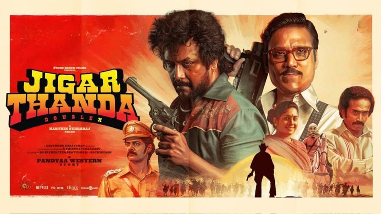 ജിഗര്‍തണ്ട ഡബിൾ എക്സ് ഒടിടി റിലീസ് തീയ്യതി പുറത്ത്; എവിടെ കാണാം, എല്ലാം അറിയാം