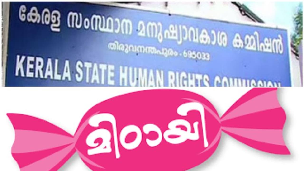 സംസ്ഥാന സർക്കാരിന്‍റെ 'മിഠായി' പദ്ധതിയിൽ വീഴ്ച, മനുഷ്യാവകാശ കമ്മീഷൻ കേസെടുത്തു, 10 ദിവസത്തിൽ റിപ്പോർട്ട് വേണം
