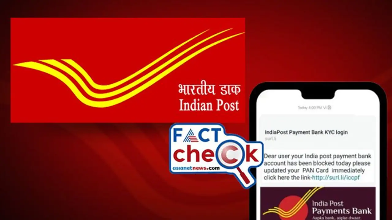 Fact Check: India Post Payments bank account will NOT be blocked for non update of PAN card
