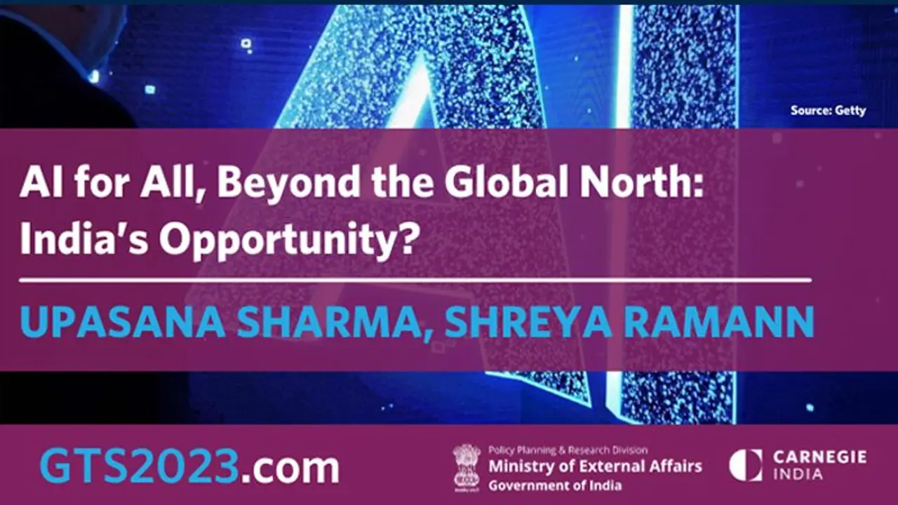 AI for All, Beyond the Global North: India’s Opportunity? AI for All, Beyond the Global North: India’s Opportunity?
