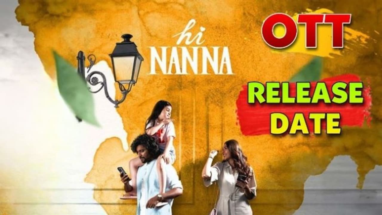 #HiNanna ఓటిటి స్ట్రీమింగ్ డేట్ ఫిక్స్..ఇంత త్వరగానా? #HiNanna ఓటిటి స్ట్రీమింగ్ డేట్ ఫిక్స్..ఇంత త్వరగానా?