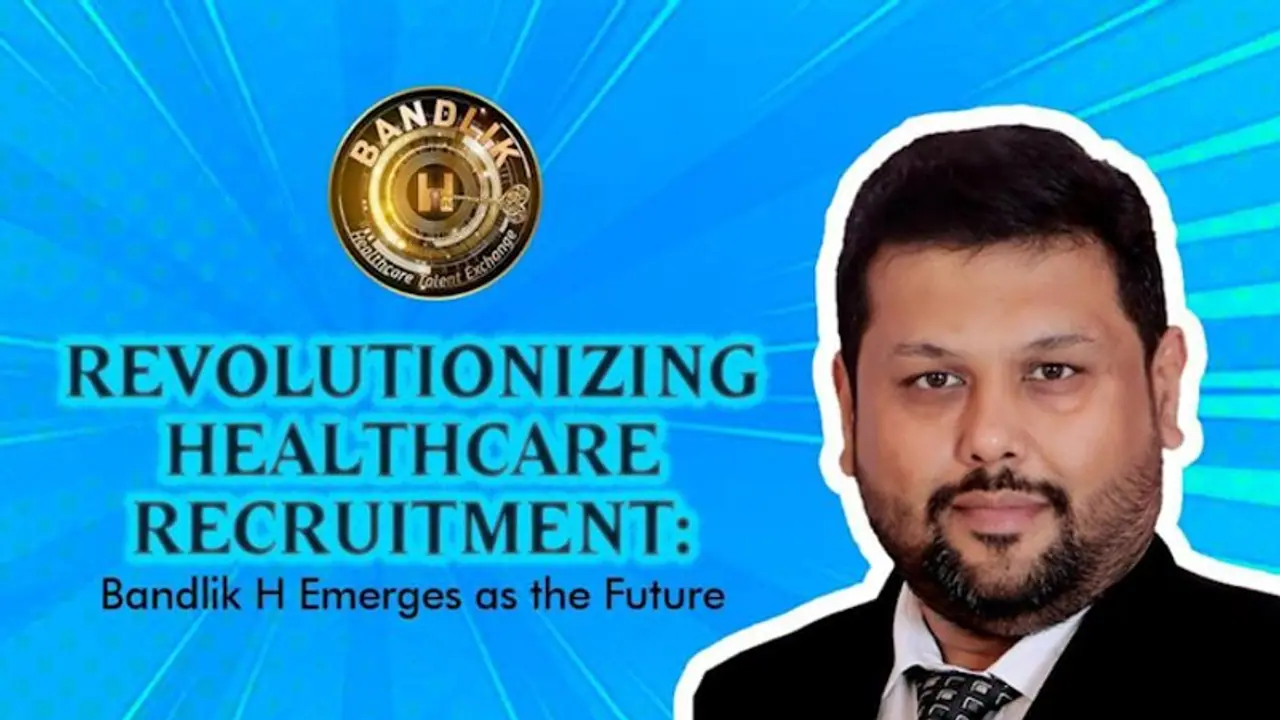 Revolutionizing Healthcare Recruitment: Bandlik H Emerges as the Future Revolutionizing Healthcare Recruitment: Bandlik H Emerges as the Future