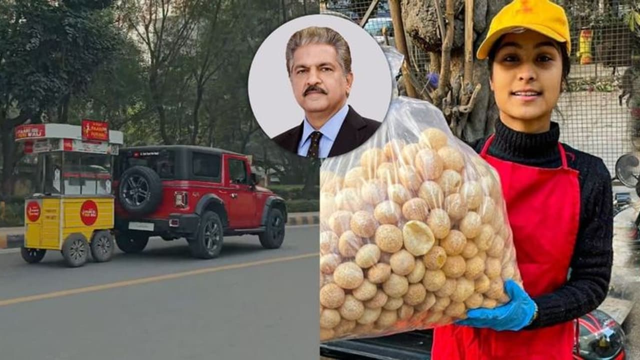 ಪಾನಿಪೂರಿ ಗಾಡಿ ಎಳೆಯಲು ಥಾರ್ ಖರೀದಿಸಿದ ಬಿಟೆಕ್ ಯುವತಿ, ಆನಂದ್ ಮಹೀಂದ್ರ ಮೆಚ್ಚುಗೆ!