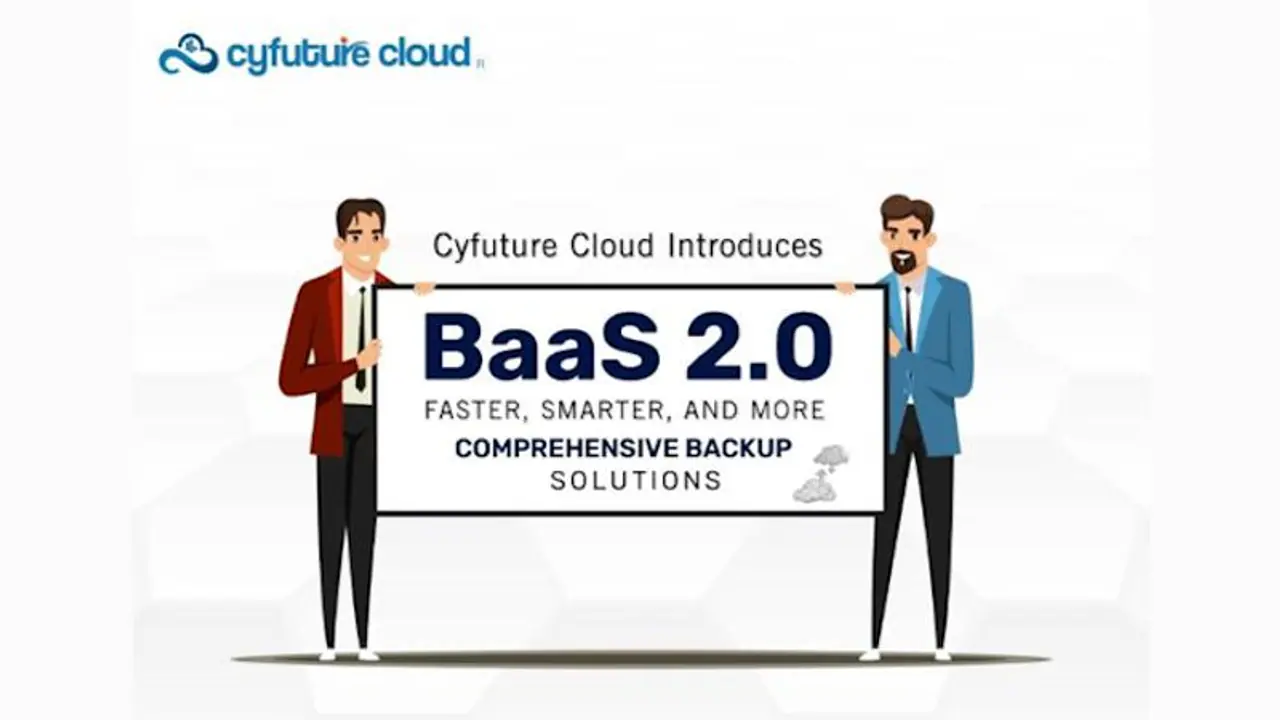 Cyfuture Cloud Introduces BaaS 2.0: Faster, Smarter, and More Comprehensive Backup Solutions