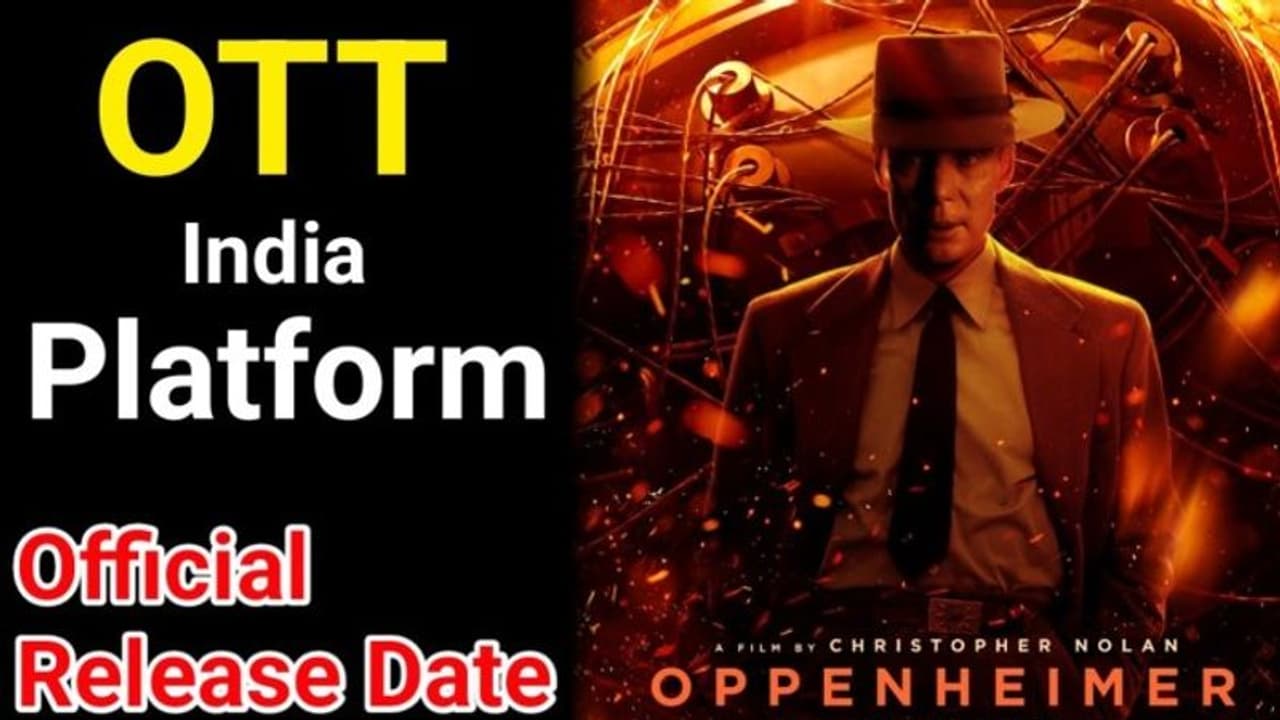 #Oppenheimer: 'ఓపెన్హైమర్' OTT రిలీజ్ డేట్...తెలుగు వెర్షన్ కూడా #Oppenheimer: 'ఓపెన్హైమర్' OTT రిలీజ్ డేట్...తెలుగు వెర్షన్ కూడా