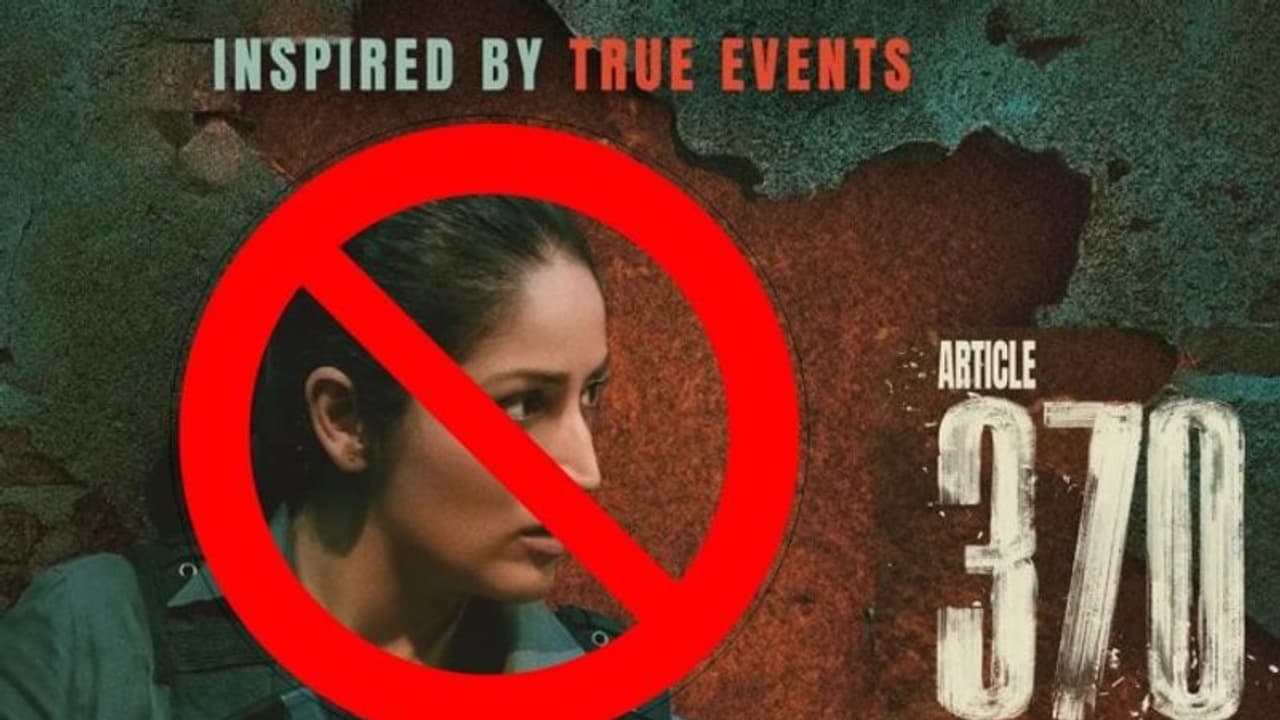  #Article370: సరిపోయింది..ఈ సినిమాని బ్యాన్ చేసేసారా?