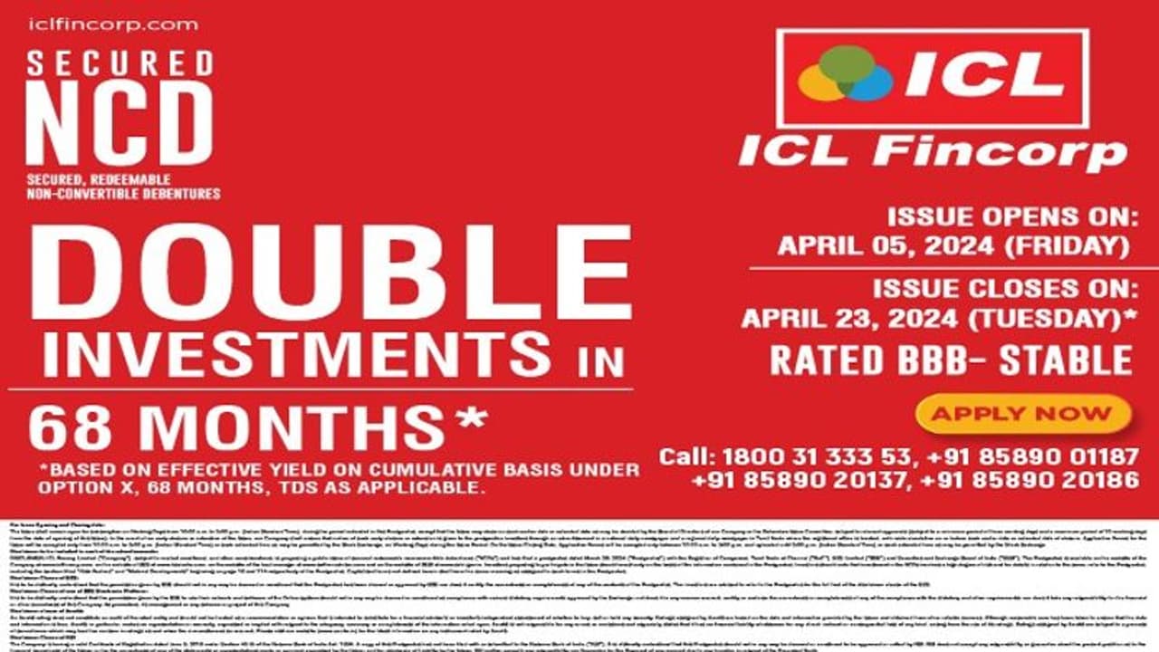 ICL ഫിൻകോർപ് സെക്യൂർഡ് NCD പബ്ലിക് ഇഷ്യൂ ഏപ്രിൽ അഞ്ച് മുതൽ ICL ഫിൻകോർപ് സെക്യൂർഡ് NCD പബ്ലിക് ഇഷ്യൂ ഏപ്രിൽ അഞ്ച് മുതൽ