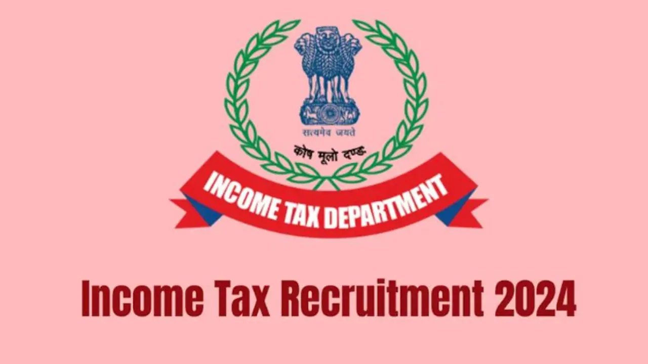 Income Tax Recruitment 2024: தேர்வு இல்லை.. வருமான வரித்துறையில் அதிகாரியாக சேர வாய்ப்பு.. முழு விபரம் இதோ.. Income Tax Recruitment 2024: தேர்வு இல்லை.. வருமான வரித்துறையில் அதிகாரியாக சேர வாய்ப்பு.. முழு விபரம் இதோ..