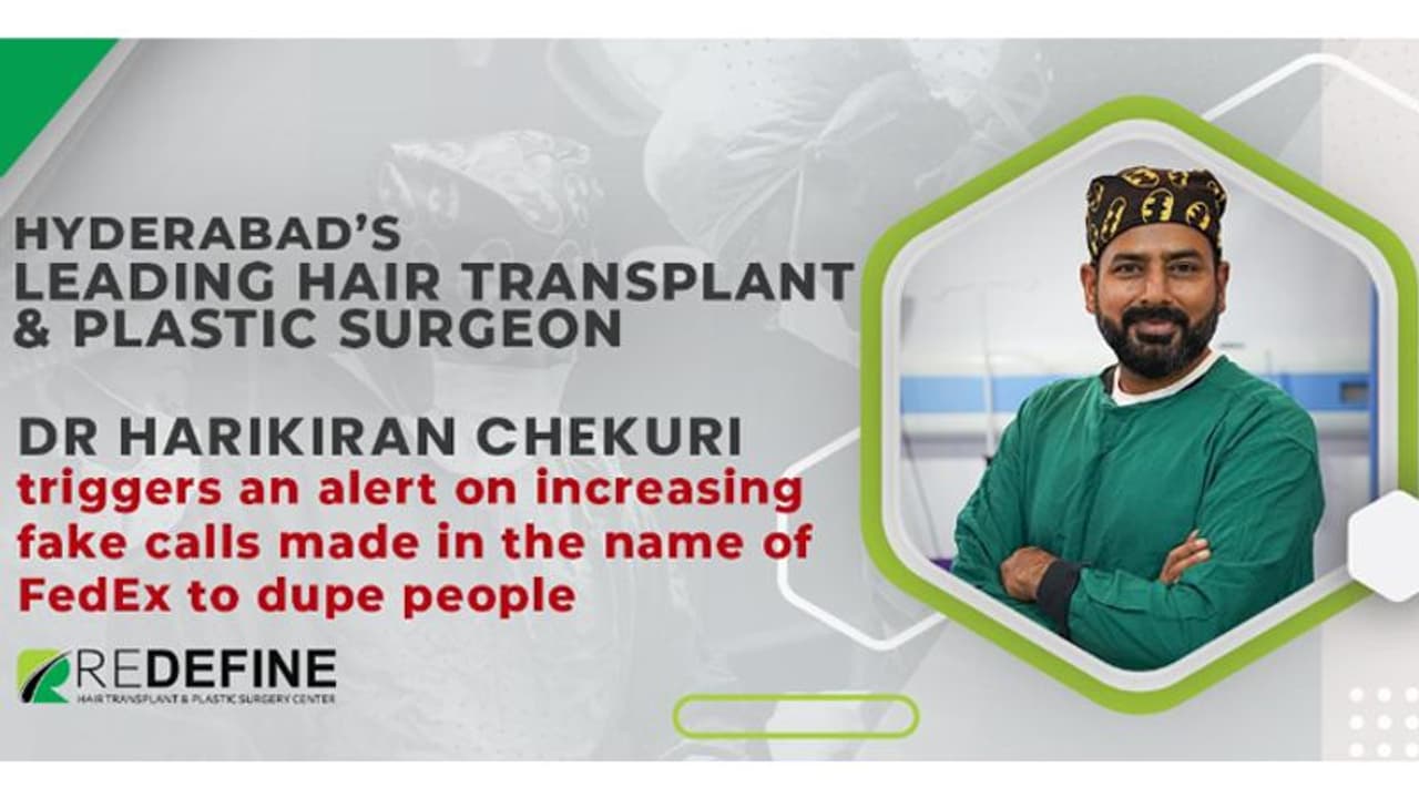 Dr. Hari Kiran Chekuri triggers an alert on increasing fake calls made in the name of FedEx to dupe people