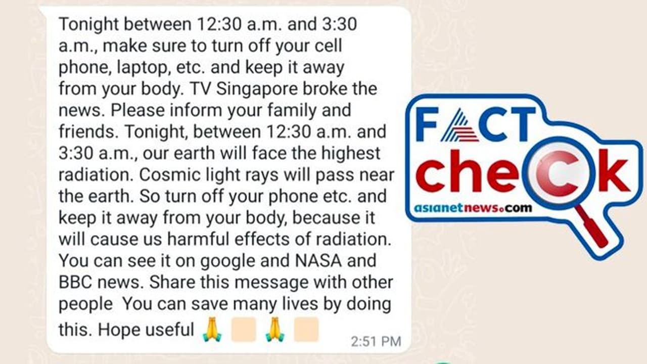 'കോസ്‌മിക് രശ്‌മികള്‍ ഭൂമിയിലേക്ക്, മൊബൈല്‍ ഫോണ്‍ സ്വിച്ച് ഓഫ് ചെയ്യുക'; ഇതിനൊരു അവസാനമില്ലേ! Fact Check 