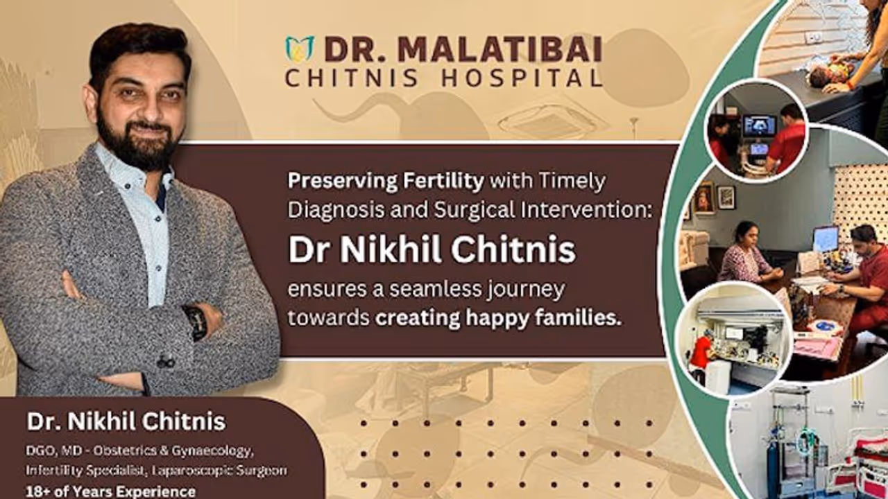 Creating happy families: Dr Nikhil Chitnis preserves fertility with timely diagnosis, surgical intervention