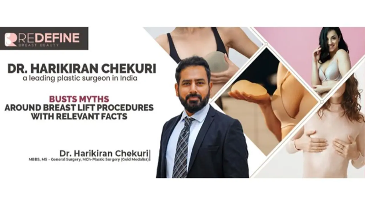 Dr. Harikiran Chekuri, a leading plastic surgeon busts myths with facts regarding breast lift procedures