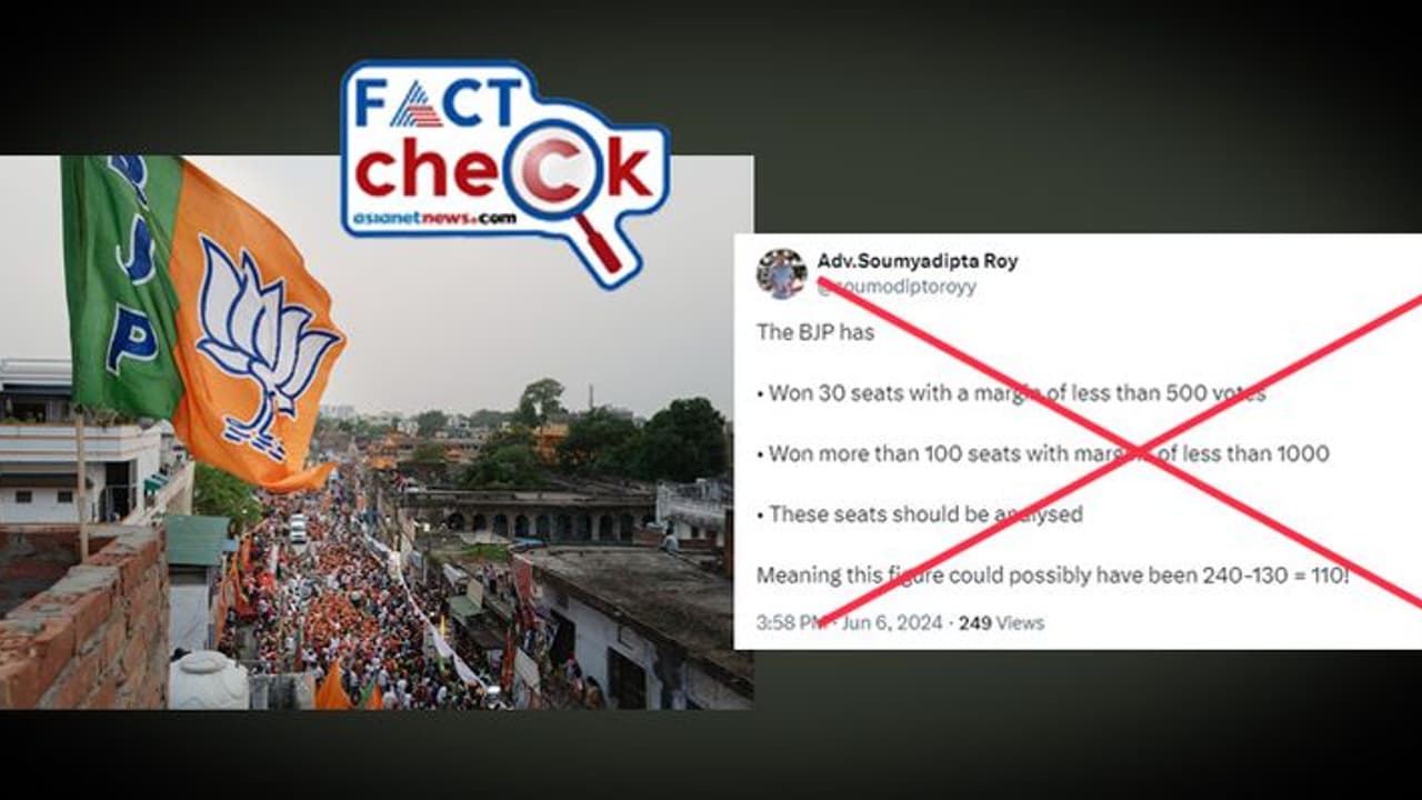 ബിജെപിക്ക് 30 സീറ്റുകളില്‍ 500ല്‍ താഴെ ഭൂരിപക്ഷമോ? കണക്കുകളുടെ സത്യമെന്ത് Fact Check 