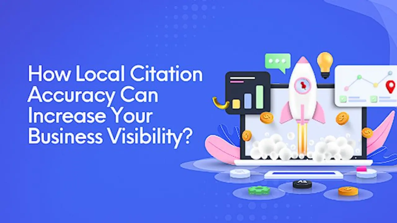 How Local Citation Accuracy Can Increase Your Business Visibility?