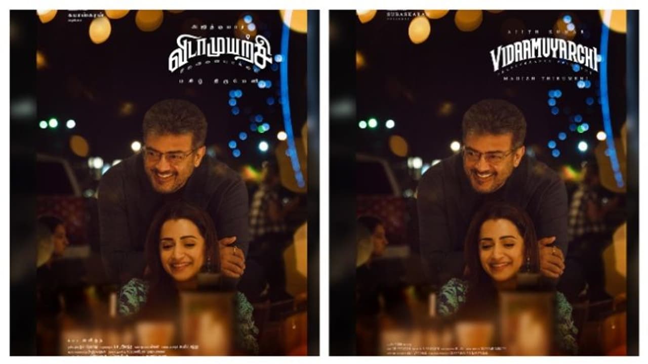 VidaaMuyarchi: யங் லுக்கில் த்ரிஷாவோடு இருக்கும் அஜித்.. ஹாப்பி மோடில் வெளியான 'விடாமுயற்சி' மூன்றாவது லுக்!