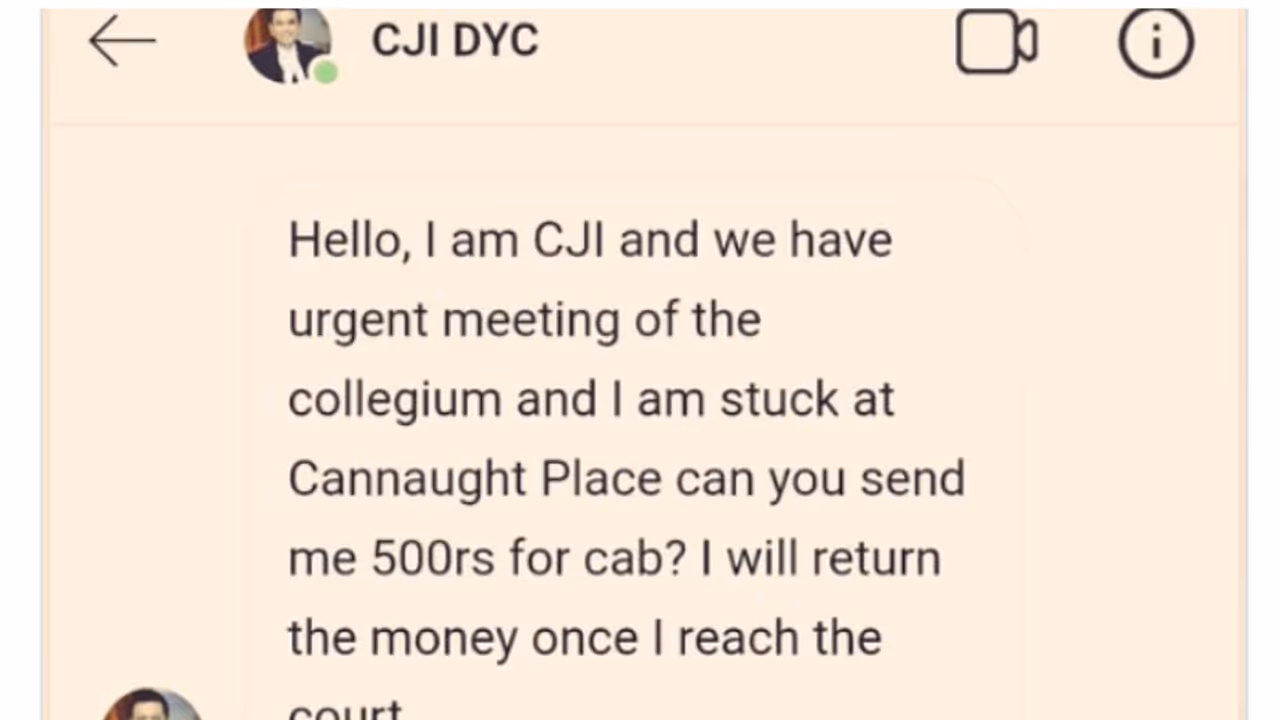 Viral Scam: Fraudster Pretends to be CJI DY Chandrachud, Seeks Rs 500 for Cab Fare Saying 'I'm Stuck at CP'
